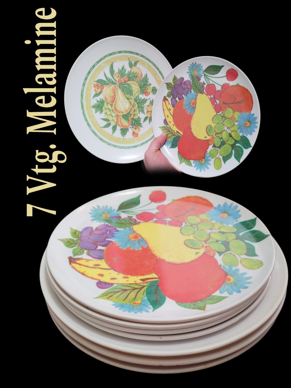7 Vintage 1970s Melamine Dinner Plates –4 Fruit Salad9" & 3 -10"